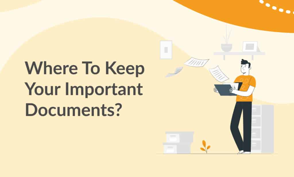 Where To Keep Your Important Documents_