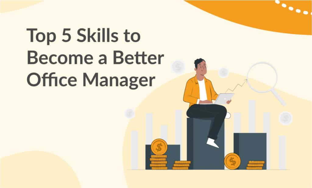 Top 5 Skills to Become a Better Office Manager - Document Management ...
