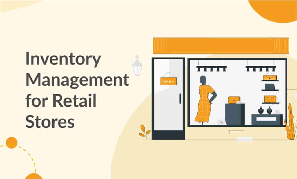 Inventory Management for Retail Stores
