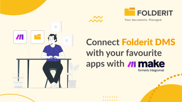 Folderit Dms Automation Made Easier With Make Formerly Integromat Document Management System 7494