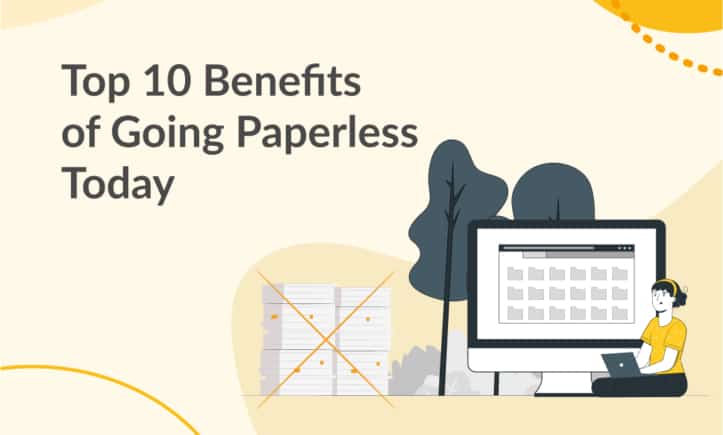 Top 10 Benefits Of Going Paperless Today Document Management System Folderit 5965
