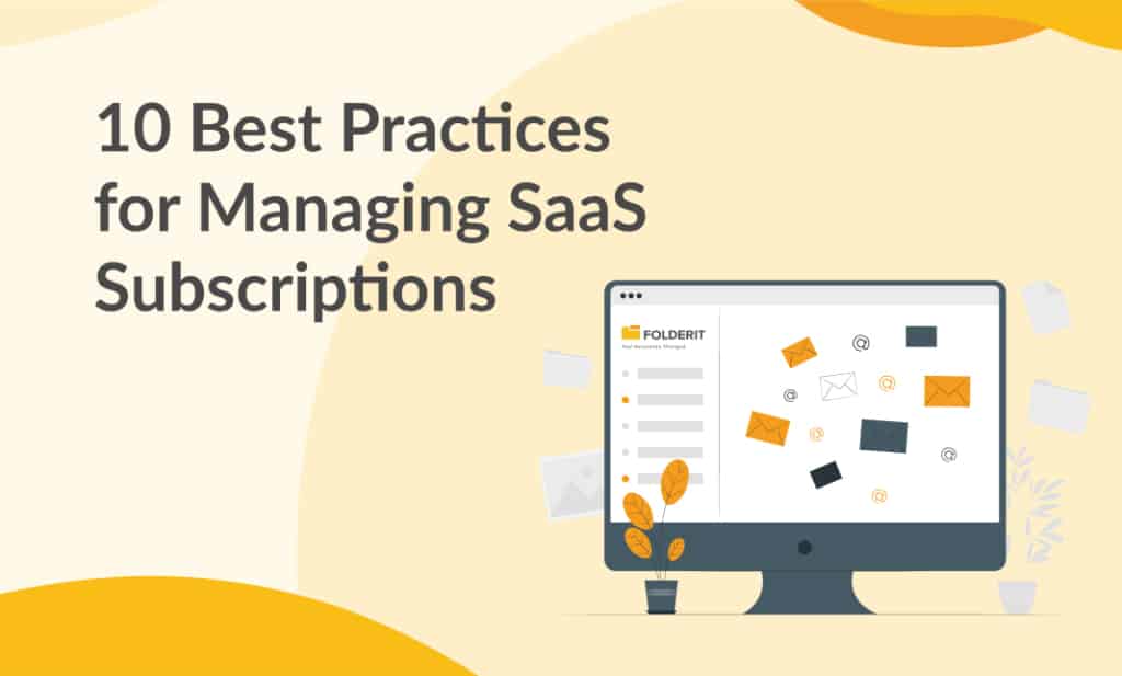 10 Best Practices for Managing SaaS Subscriptions