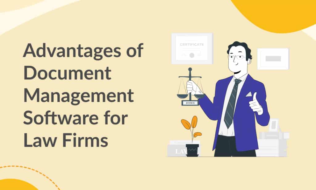 Advantages of Document Management Software for Law Firms