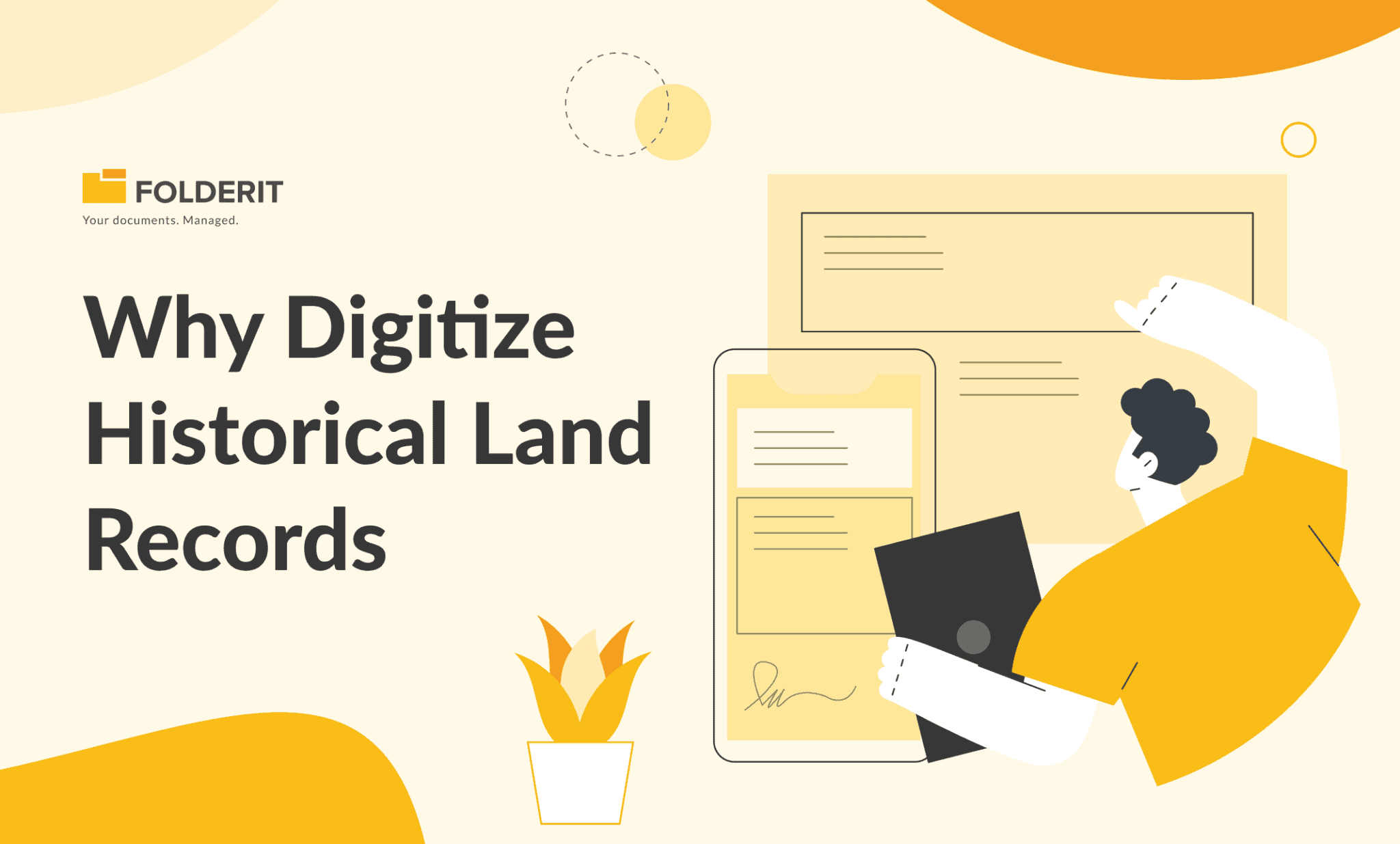 Why Digitize Historical Land Records? Document Management System Folderit