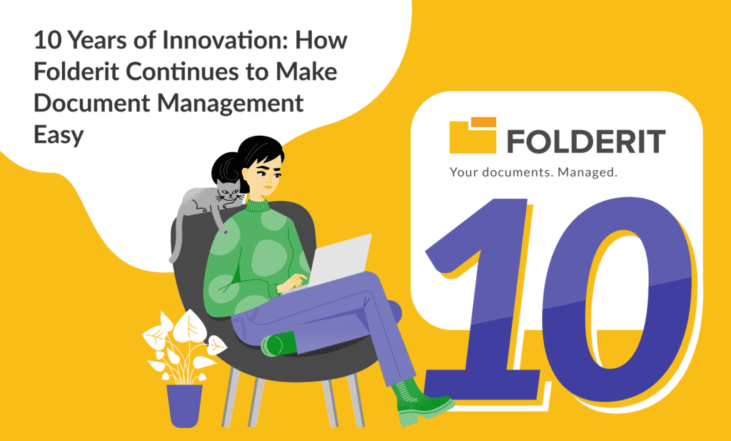 10 Years of Innovation_ How Folderit Continues to Make Document Management Easy