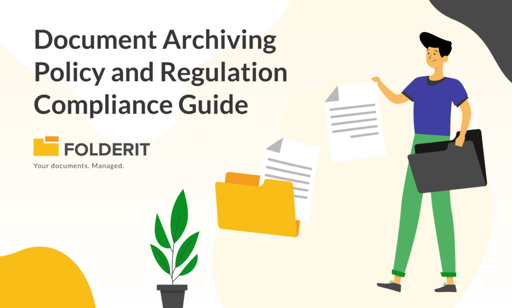 Document Archiving Policy and Regulation Compliance Guide